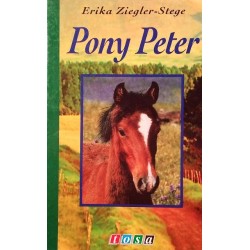 Pony Peter. Von Erika Ziegler-Stege (1994).