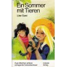 Ein Sommer mit Tieren. Von Lise Gast (1975).