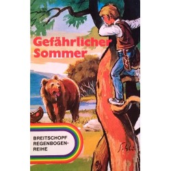 Gefährlicher Sommer. Von M.E. Bell (1974).