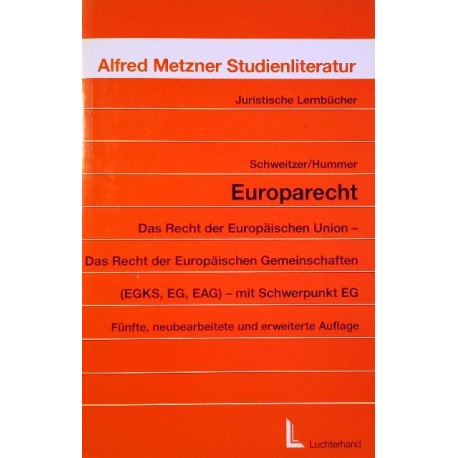 Europarecht. Von Michael Schweitzer (1996).