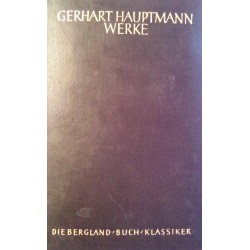 Gerhart Hauptmanns Werke in zwei Bänden. Band 2. Von Gerhard Stenzel (1956).