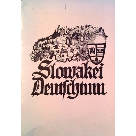 Das Deutschtum in der Slowakei. Von Alexius Koppmann (1975).