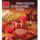 Kleine Gerichte für die schnelle Küche. Von: Rowenta (1978).