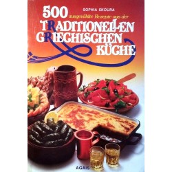 500 ausgewählte Rezepte aus der griechischen Küche. Von Sophia Skoura (1984).