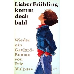 Lieber Frühling komm doch bald. Von Eric Malpass (1977).