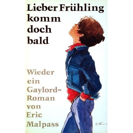 Lieber Frühling komm doch bald. Von Eric Malpass (1977).