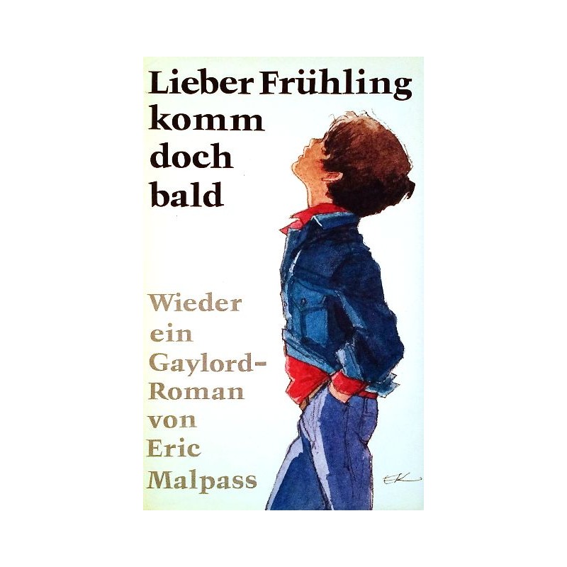 Lieber Fruhling Komm Doch Bald Von Eric Malpass 1977 Buchbazar At