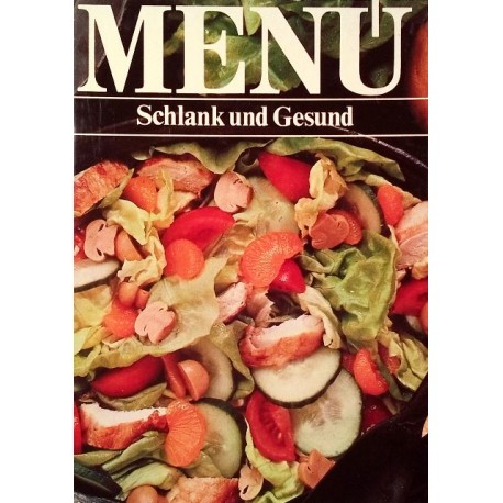 Menü. Schlank und Gesund (1989).