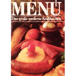 Menü Band 3. Das große moderne Kochlexikon (1985).
