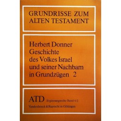 Geschichte des Volkes Israel und seiner Nachbarn in Grundzügen 2. Von Herbert Donner (1986).