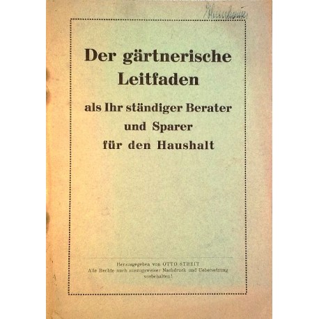 Der gärtnerische Leitfaden. Von Otto Streit (1955).