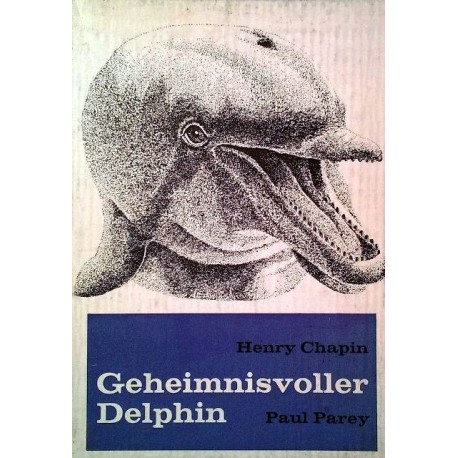 Geheimnisvoller Delphin. Von Henry Chapin (1965).