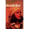 Die weiße Hexe. Von Elizabeth Goudge (1986).