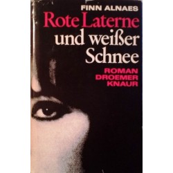 Rote Laterne und weißer Schnee. Von Finn Alnaes (1968).