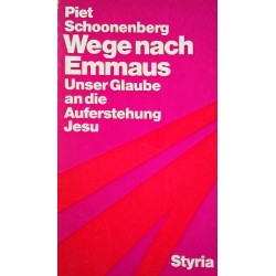 Wege nach Emmaus. Von Piet Schoonenberg (1974).