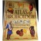 Atlas der Archäologie. Von Mick Aston (1998).