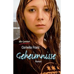 Geheimnisse. Von Cornelia Franz (2007).