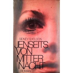 Jenseits von Mitternacht. Von Sidney Sheldon (1976).