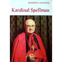 Kardinal Spellman. Von Robert I. Gannon (1963).