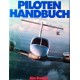 Piloten Handbuch. Von Alan Bramson (1984).