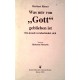 Was mir von "Gott" geblieben ist. Von Herbert Rieser (1993).