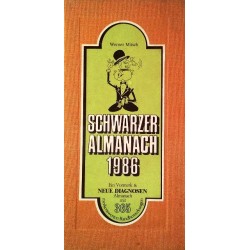 Schwarzer Almanach 1986. Von Werner Mitsch (1985).