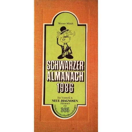 Schwarzer Almanach 1986. Von Werner Mitsch (1985).
