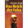 Das Reich der Inka. Von Miloslav Stingl (1982).