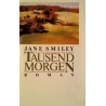 Tausend Morgen. Von Jane Smiley (1992).