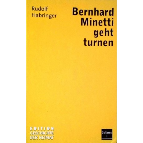 Bernhard Minetti geht Turnen. Von Rudolf Habringer (2008).
