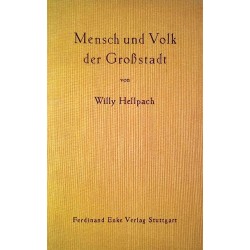 Mensch und Volk der Großstadt. Von Willy Hellpach (1952).