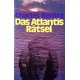 Das Atlantis Rätsel. Von Charles Berlitz (1976).