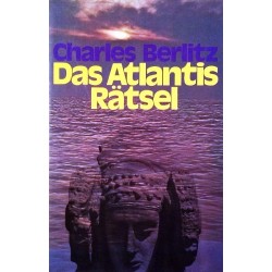 Das Atlantis Rätsel. Von Charles Berlitz (1976).