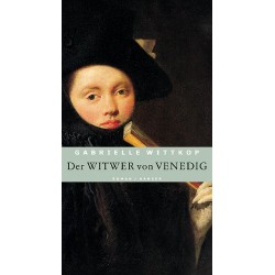 Der Witwer von Venedig. Von Gabriele Wittkop (2002).