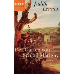Der Garten von Schloß Marigny. Von Judith Lennox (2002).