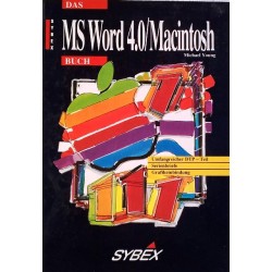 Das MS Word 4.0 / Macintosh Buch. Von Michael Young (1990).