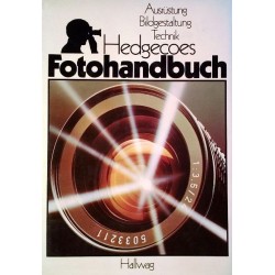 Hedgecoes Fotohandbuch. Von John Hedgecoe (1979).