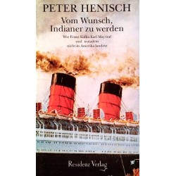 Vom Wunsch, Indianer zu werden. Von Peter Henisch (1994).
