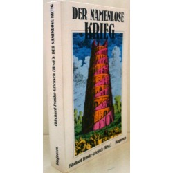 Der namenlose Krieg. Von Ekkehard Franke-Gricksch (1989).
