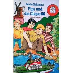 Fips und die Clique 66. Von Erwin Reitmann (1979).