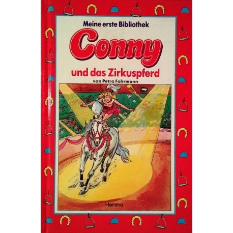 Conny und das Zirkuspferd. Von Petra Fohrmann.