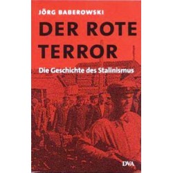 Der rote Terror. Von Jörg Barberowski (2003).