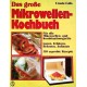Das große Mikrowellen-Kochbuch. Von Ursula Calis (1986).