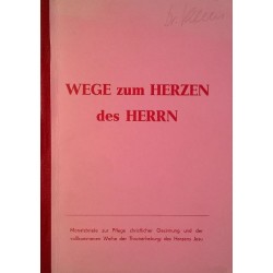 Wege zum Herzen des Herrn. Von: Familienapostolat der Thronerhebung des Herzens Jesu (1967).