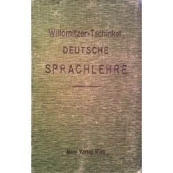 Deutsche Sprachlehre. Von F. Willomitzer (1909).