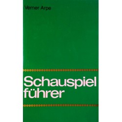 Schauspielführer. Von Verner Arpe (1976).