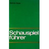Schauspielführer. Von Verner Arpe (1976).