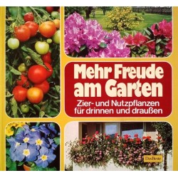 Mehr Freude am Garten. Von: Das Beste (1978).