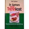 Dr. Gartners neue Trennkost. Von Karl Gartner (1995).
