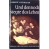 Und dennoch siegte das Leben. Von Herbert L. Schrader (1956).